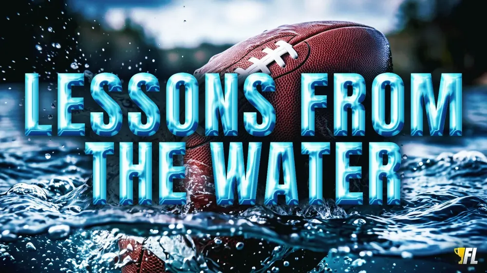 Fantasy Football Strategy Lessons: What Water Can Teach Us About Fantasy Football